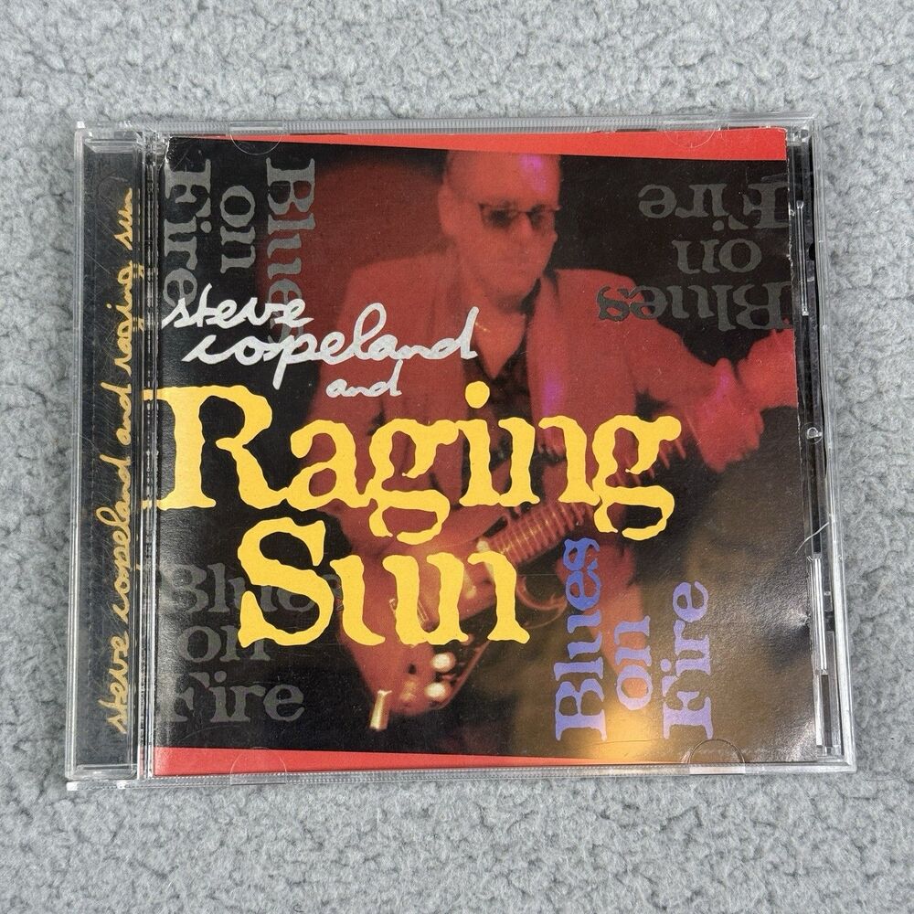 Steve Copeland and Raging Sun Blues on Fire CD 1997 Topp Hatt 13 Tracks Music